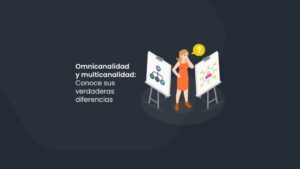 Omnicanalidad y multicanalidad: Conoce sus verdaderas diferencias