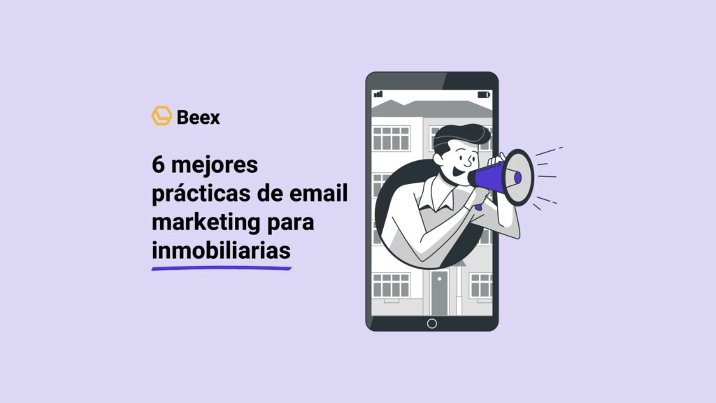 6 mejores prácticas de email marketing para inmobiliarias