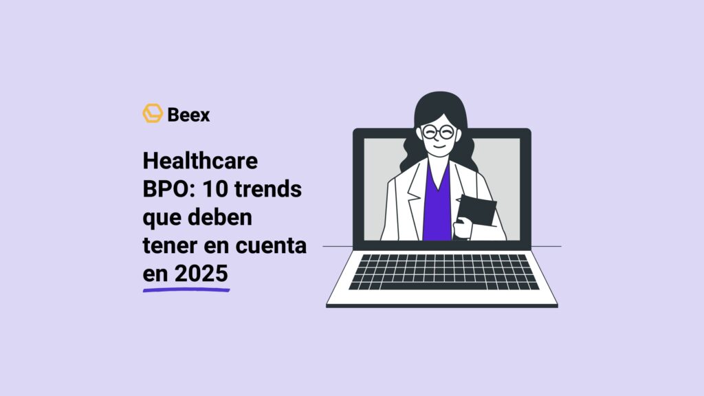 Healthcare BPO: 10 trends que deben tener en cuenta en 2025