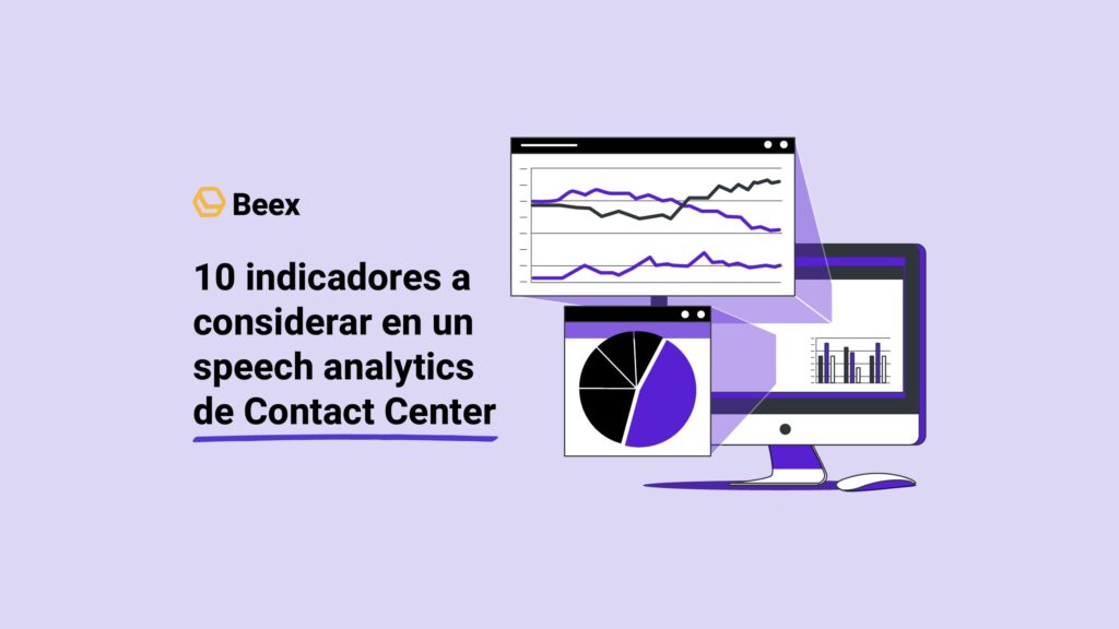 10 indicadores a considerar en un speech analytics de Contact Center