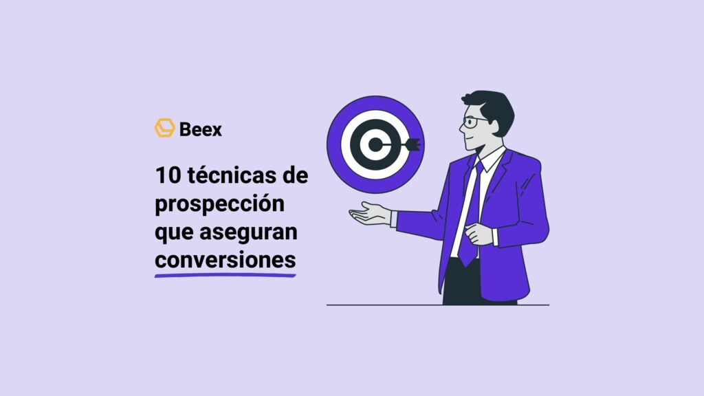 10 tecnicas de prospeccion que aseguran conversiones