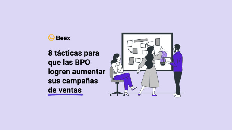 8 tácticas para que las BPO logren aumentar sus campañas de ventas