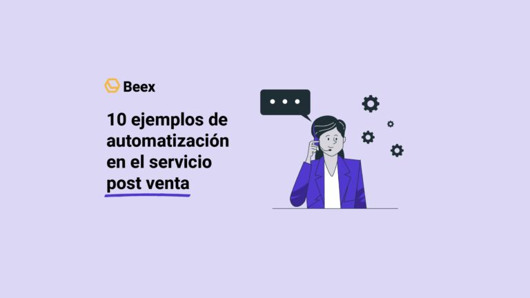 10 ejemplos de automatización en el servicio post venta