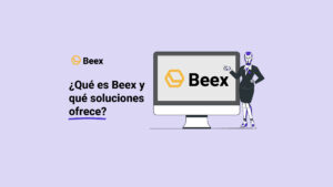 ¿Qué es Beex y qué soluciones ofrece?