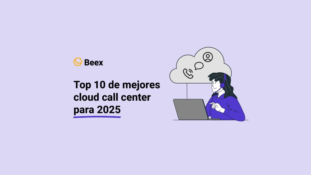 Top 10 de mejores cloud call center para 2025