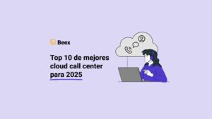 Top 10 de mejores cloud call center para 2025