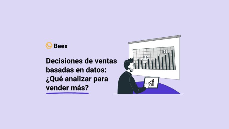 Decisiones de ventas basadas en datos: ¿Qué analizar para vender más?