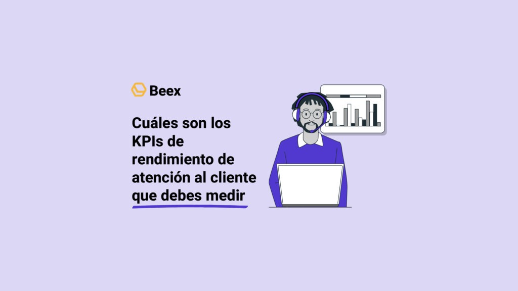 Cuáles son los KPIs de rendimiento de atención al cliente que debes medir