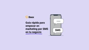 Guía rápida para empezar en marketing por SMS en tu negocio