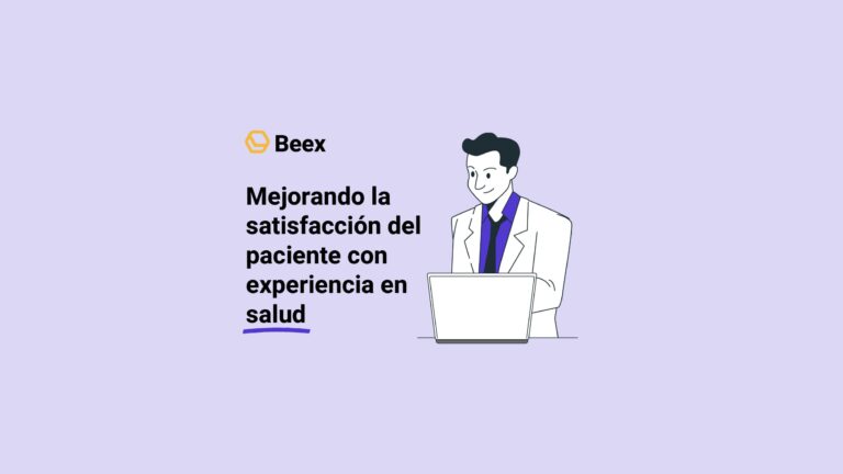 Mejorando la satisfacción del paciente con experiencia en salud