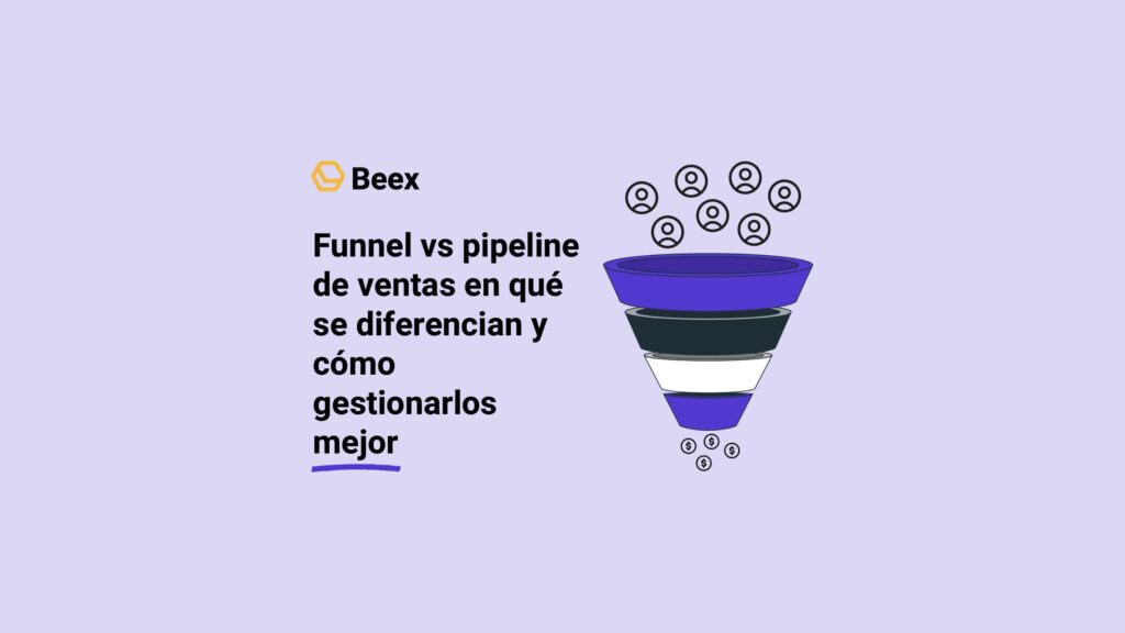 Funnel vs pipeline de ventas en qué se diferencian y cómo gestionarlos mejor