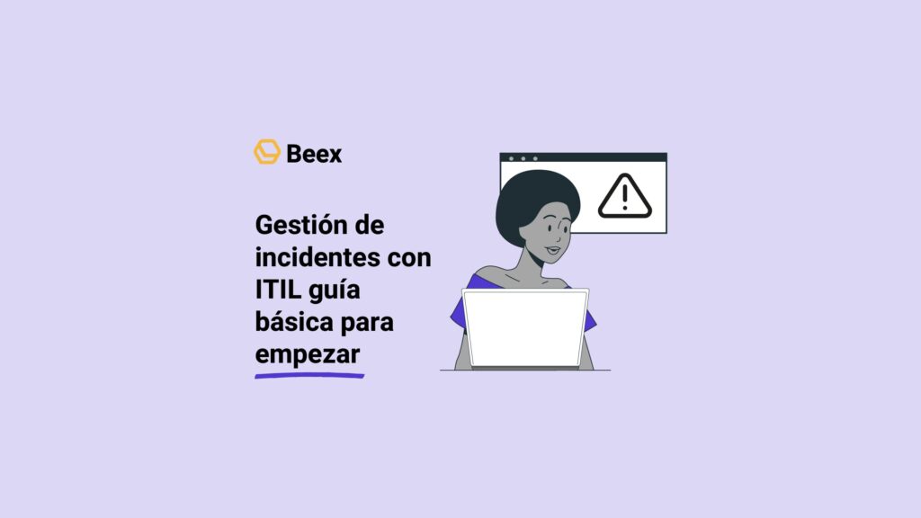 Gestión de incidentes con ITIL guía básica para empezar